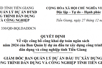 Quyết định về việc công bố công khai dự toán ngân sách năm 2024 của Ban Quản lý dự án đầu tư xây dựng công trình dân dụng và công nghiệp tỉnh Tiền Giang